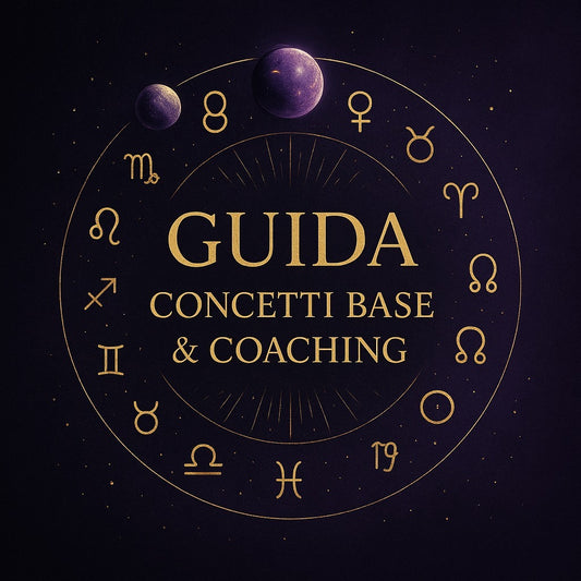 Guida ai Concetti Base di Astrologia e Coaching